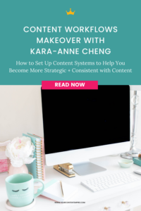 Content Workflows Makeover with Kara-Anne Cheng