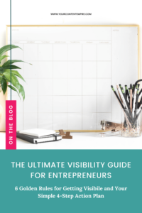 The Ultimate Visibility Guide for Entrepreneurs
