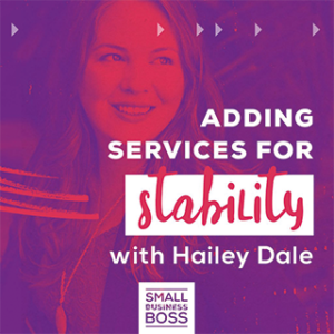 Hailey Dale from Your Content Empire on the Small Business Boss Podcast