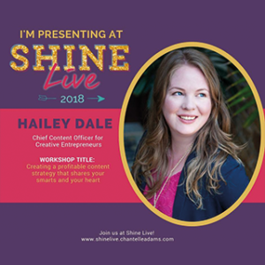 Hailey Dale from Your Content Empire as a featured speaker at Shine Live