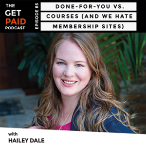 Hailey Dale from Your Content Empire on the Get Paid Podcast