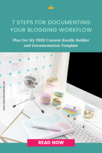7 Steps for Documenting Your Blogging Workflow