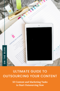 Ultimate Guide to Outsourcing Your Content