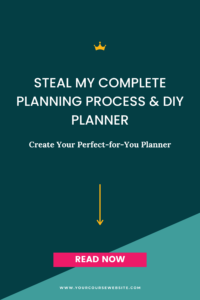 Steal My Complete Planning Process & DIY Planner