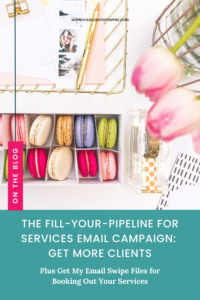 The Fill-Your-Pipeline for Services Email Campaign: Get More Clients