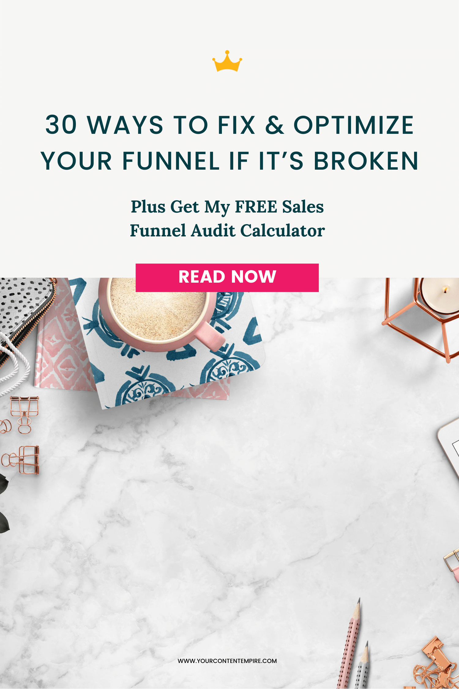 30 Ways to Fix & Optimize Your Funnel If It’s Broken