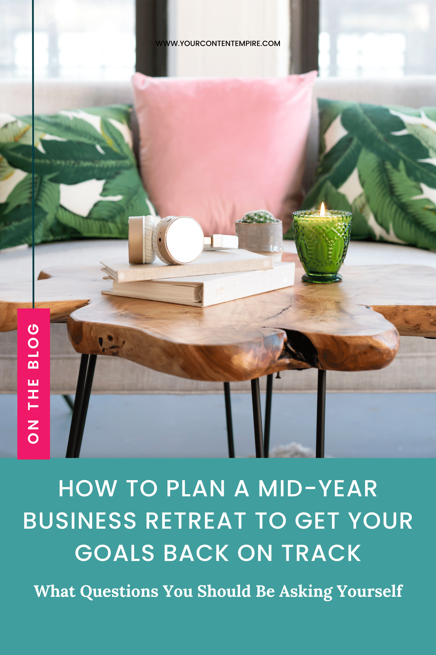 How to Plan a Mid-Year Business Retreat to Get Your Goals Back on Track