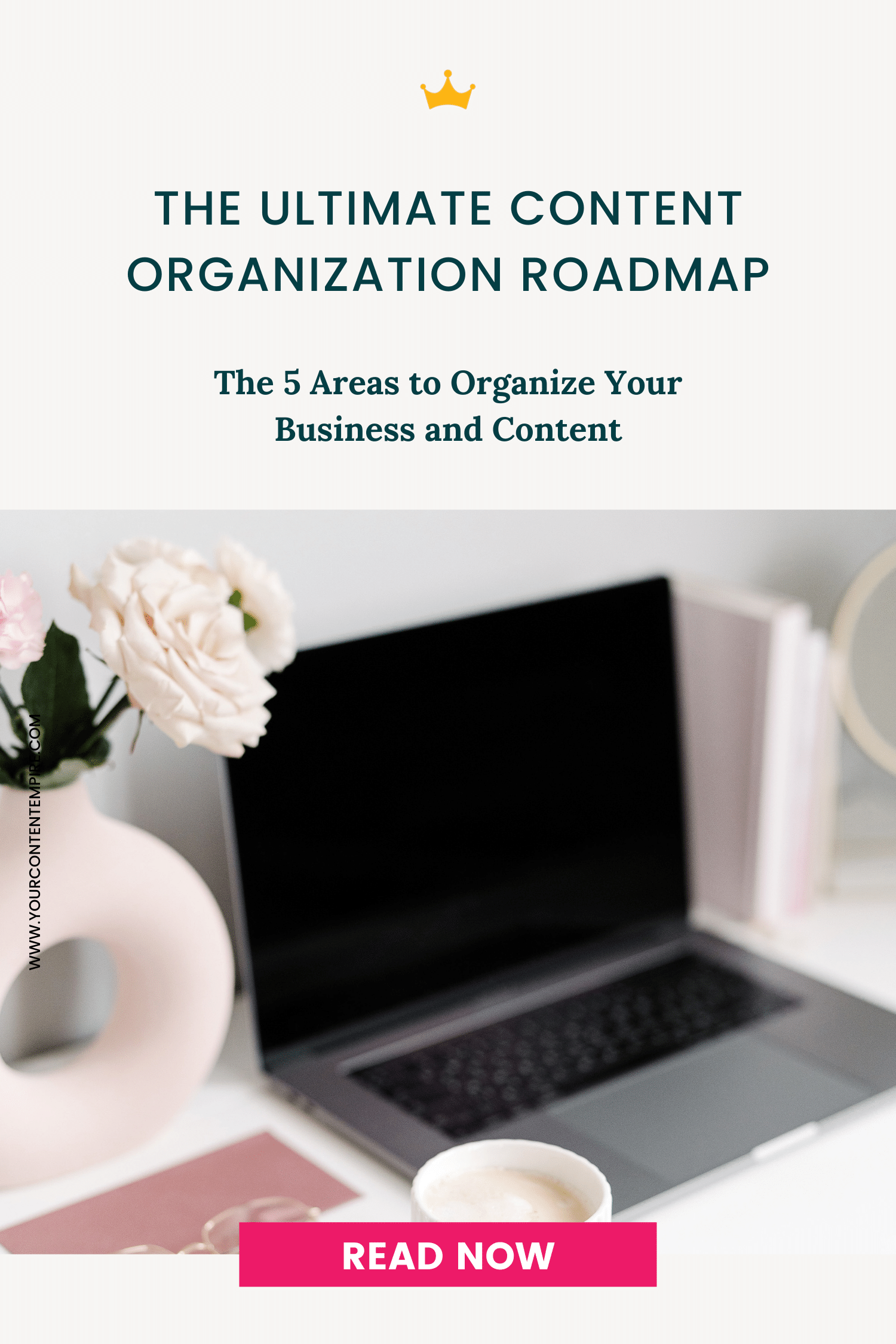 The Ultimate Content Organization Roadmap