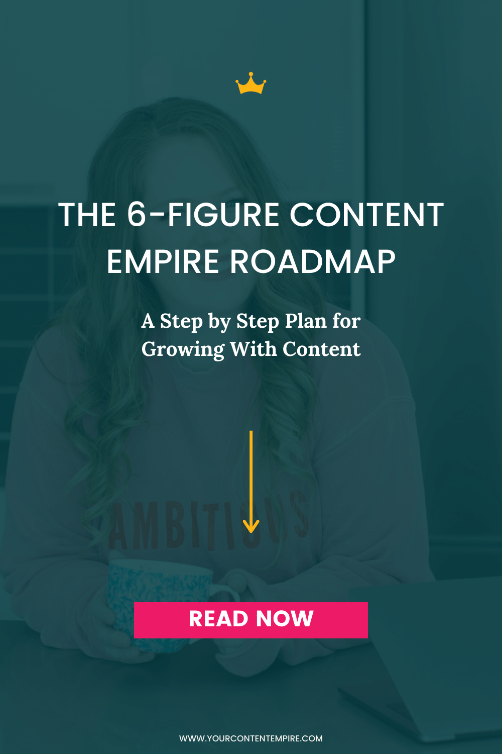 The 6-Figure Content Empire Roadmap: A Step by Step Plan for Growing With Content by Your Content Empire
