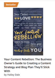Your Content Rebellion - Bestseller - Book Hailey Dale