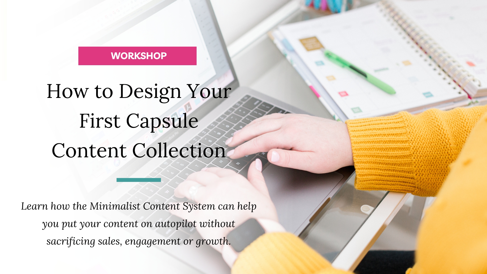 Capsule Content Collection Workshop - Your Content Empire