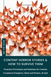 Content Horror Stories & How to Survive Them from Hailey Dale of Your Content Empire