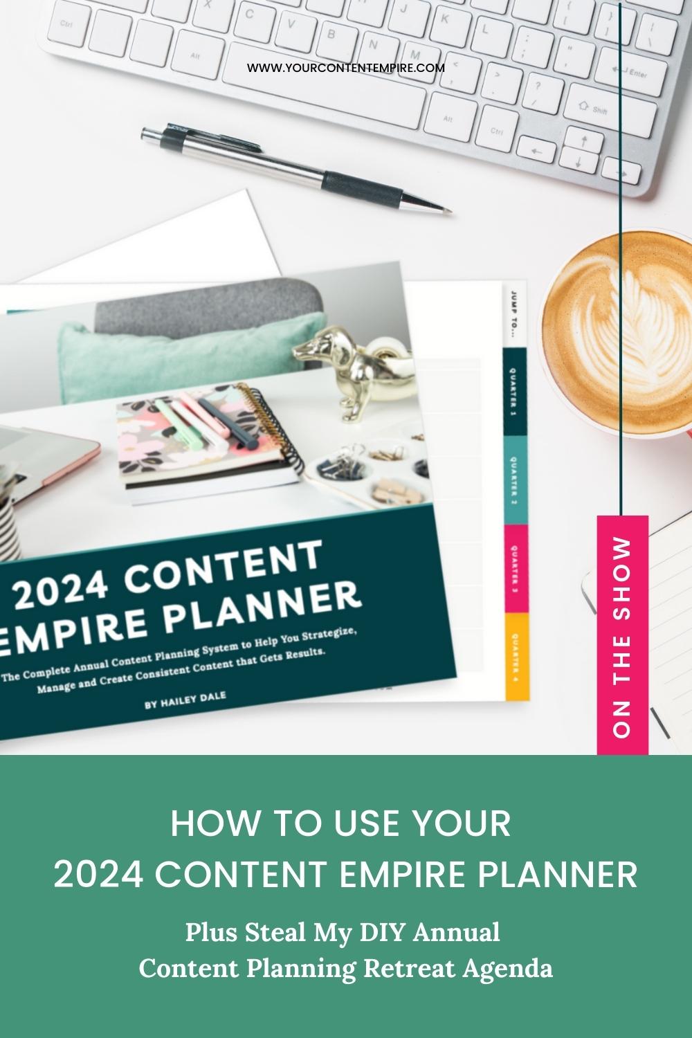 Episode 9 - How to Use Your 2024 Content Empire Planner by Your Content Empire