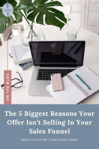 Your Content Empire - 5 Reasons Your Funnel Offer Isn't Selling