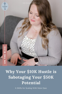 Your Content Empire - Why Your $10K Hustle is Sabotaging Your $50K Potential