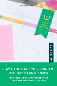 How to Delegate Your Content Without Making It Suck by Your Content Empire