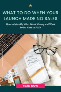What To Do When Your Launch Made No Sales by Your Content Empire