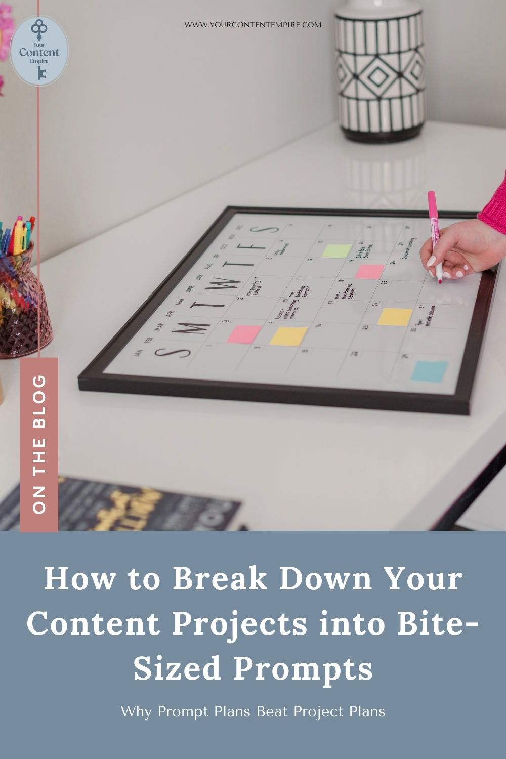 Your Content Empire - How to Break Down a Content Project into Bite-Sized Prompts