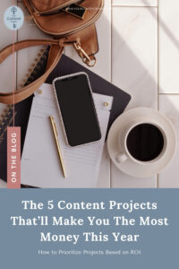 Your Content Empire - The 5 Content Projects That’ll Make You The Most Money