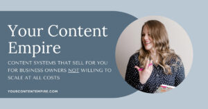 Your Content Empire - Content Systems That Sell For You