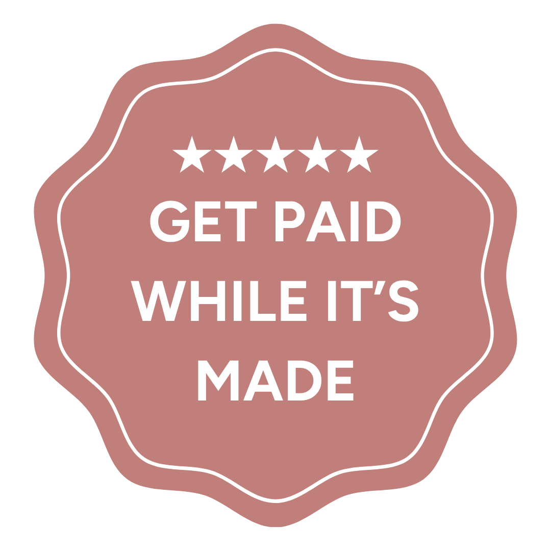 Paid While Made Badge
